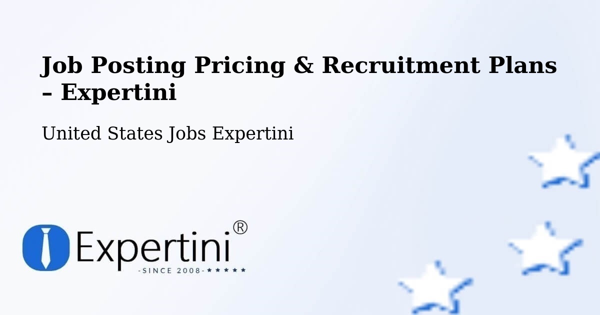 Job Posting Pricing & Recruitment Plans – Bastrop - Bastrop, United States Jobs Expertini